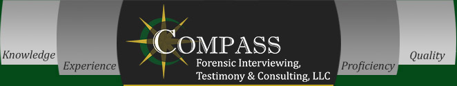 Compass Forensic Interviewing, Testimony & Consulting